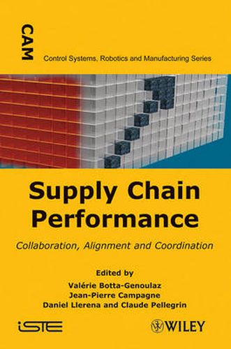 Supply Chain Performance: Collaboration, Alignment, and Coordination