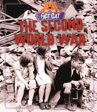 Cover image for Fact Cat: History: The Second World War