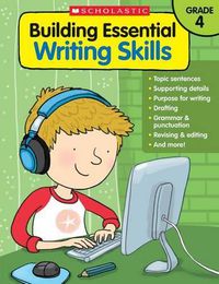 Cover image for Building Essential Writing Skills: Grade 4