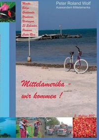 Cover image for Auswandern nach Mittelamerika: Mexiko, Belize, Guatemala, El Salvador, Honduras, Nicaragua, Costa Rica, Panama