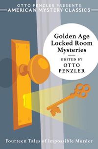 Cover image for Golden Age Locked Room Mysteries