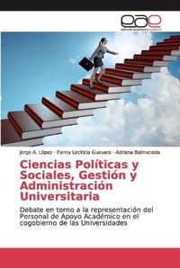 Cover image for Ciencias Politicas y Sociales, Gestion y Administracion Universitaria