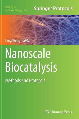 Nanoscale Biocatalysis: Methods and Protocols