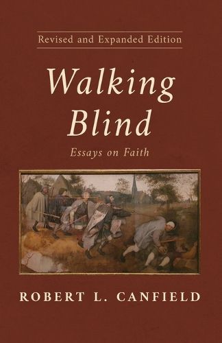 Cover image for Walking Blind, Revised and Expanded Edition