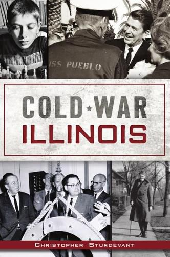 Cover image for Cold War Illinois