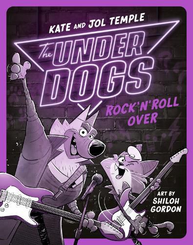 Cover image for The Underdogs Rock 'N' Roll Over: Underdogs #4
