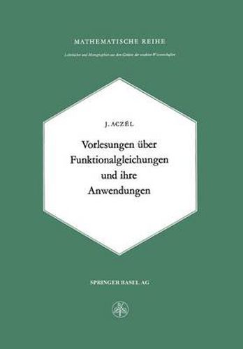 Cover image for Vorlesungen uber Funktionalgleichungen und ihre Anwendungen