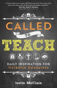 Cover image for Called to Teach: Daily Inspiration for Catholic Educators