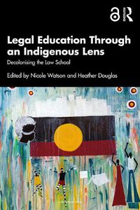 Cover image for Legal Education Through an Indigenous Lens