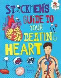 Cover image for Stickmen's Guide to Your Beating Heart