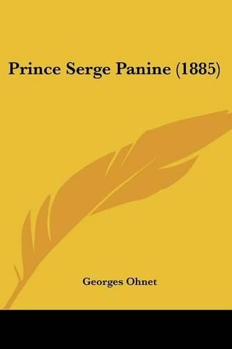 Cover image for Prince Serge Panine (1885)