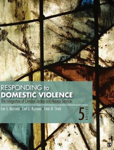 Responding to Domestic Violence: The  Integration of Criminal Justice and Human Services