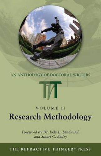 Cover image for The Refractive Thinker, Volume Two: Research Methodology