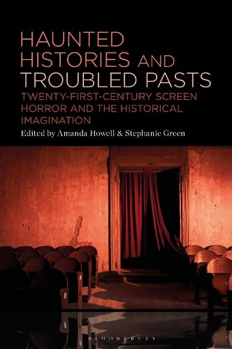 Cover image for Haunted Histories and Troubled Pasts