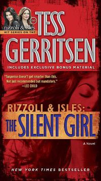 Cover image for The Silent Girl (with bonus short story Freaks): A Rizzoli & Isles Novel