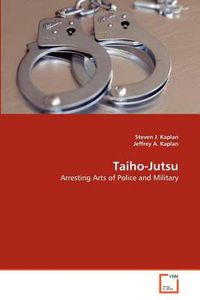 Cover image for Taiho-Jutsu