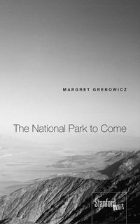 Cover image for The National Park to Come