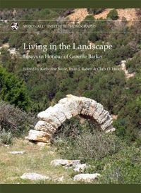 Cover image for Living in the Landscape: Essays in Honour of Graham Barker