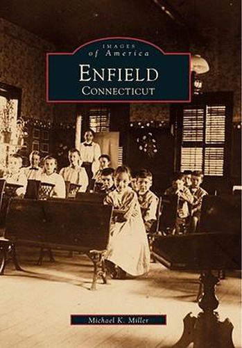 Cover image for Enfield: Connecticut