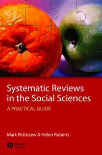 Cover image for Systematic Reviews in the Social Sciences: A Practical Guide