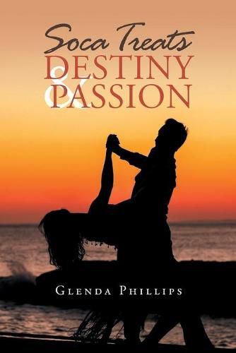 Cover image for Soca Treats Destiny and Passion