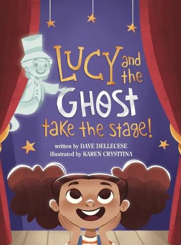 Cover image for Lucy and the Ghost Take the Stage!