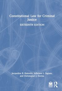 Cover image for Constitutional Law for Criminal Justice