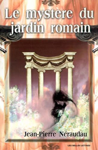 Cover image for Le Mystere Du Jardin Romain