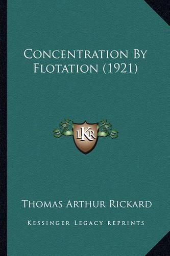 Concentration by Flotation (1921)