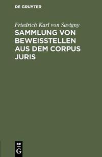 Cover image for Sammlung von Beweisstellen aus dem Corpus juris