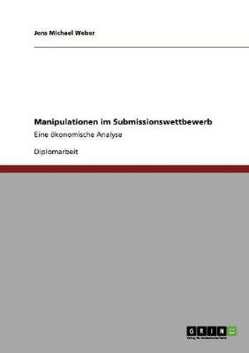 Cover image for Manipulationen im Submissionswettbewerb: Eine oekonomische Analyse