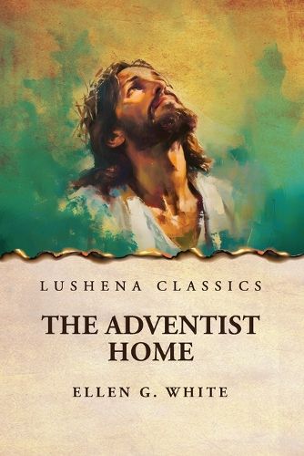 Cover image for The Adventist Home