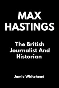 Cover image for Max Hastings
