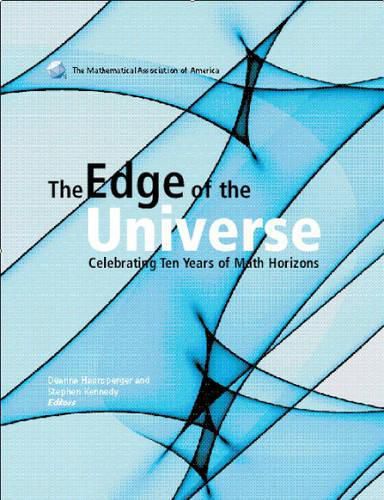 Cover image for The Edge of the Universe: Celebrating Ten Years of Math Horizons