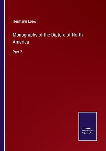 Cover image for Monographs of the Diptera of North America: Part 2