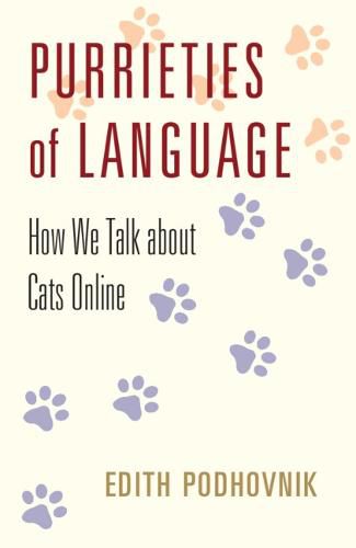 Cover image for Purrieties of Language: How We Talk about Cats Online