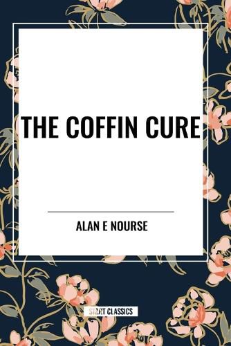 The Coffin Cure