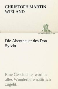 Cover image for Die Abentheuer Des Don Sylvio