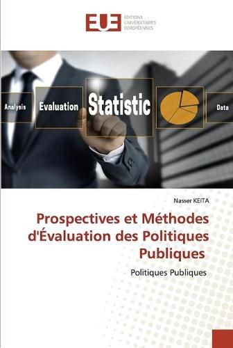 Cover image for Prospectives et Methodes d'Evaluation des Politiques Publiques