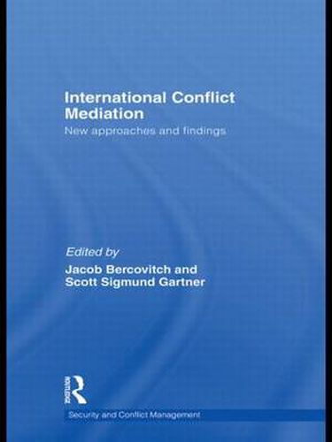 Cover image for International Conflict Mediation: New Approaches and Findings
