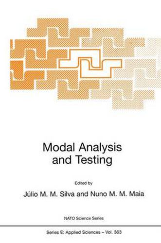 Cover image for Modal Analysis and Testing: Proceedings of the NATO Advanced Study Institute, Sesimbra, Portugal, 3-15 May 1998