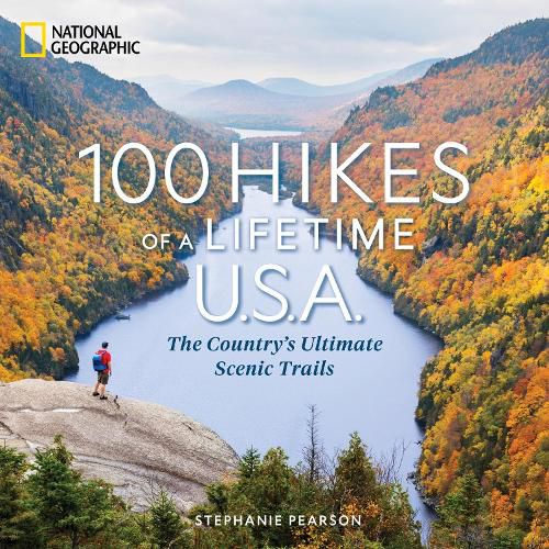 Cover image for 100 Hikes of a Lifetime U.S.A.