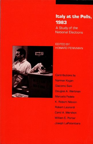 Cover image for Italy at the Polls, 1983: A Study of the National Elections