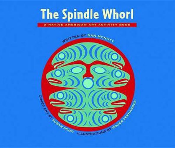 Cover image for The Spindle Whorl: A Story and Activity Book for Ages 8 - 10