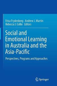 Cover image for Social and Emotional Learning in Australia and the Asia-Pacific: Perspectives, Programs and Approaches