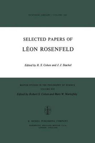 Selected Papers of Leon Rosenfeld