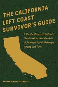 Cover image for The California Left Coast Survivor's Guide