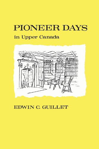 Cover image for Pioneer Days in Upper Canada