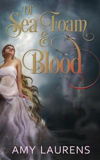 Cover image for Of Sea Foam and Blood