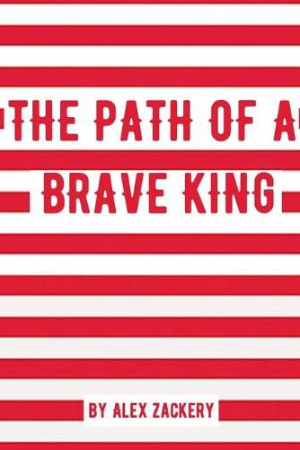 Cover image for The Path of a Brave King